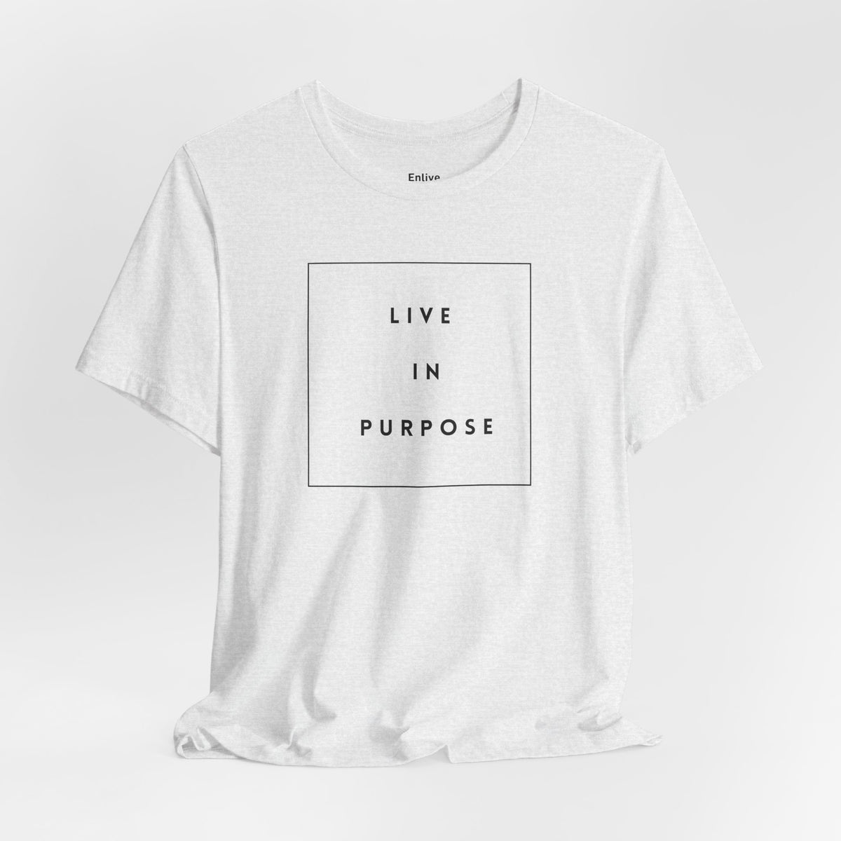 Unisex - Live in Purpose Inspirational Graphic Tee