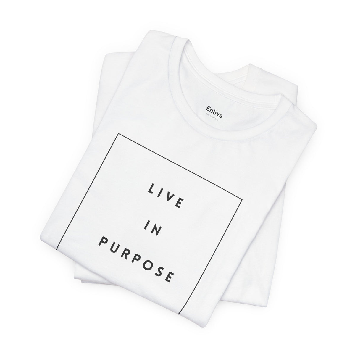 Unisex - Live in Purpose Inspirational Graphic Tee