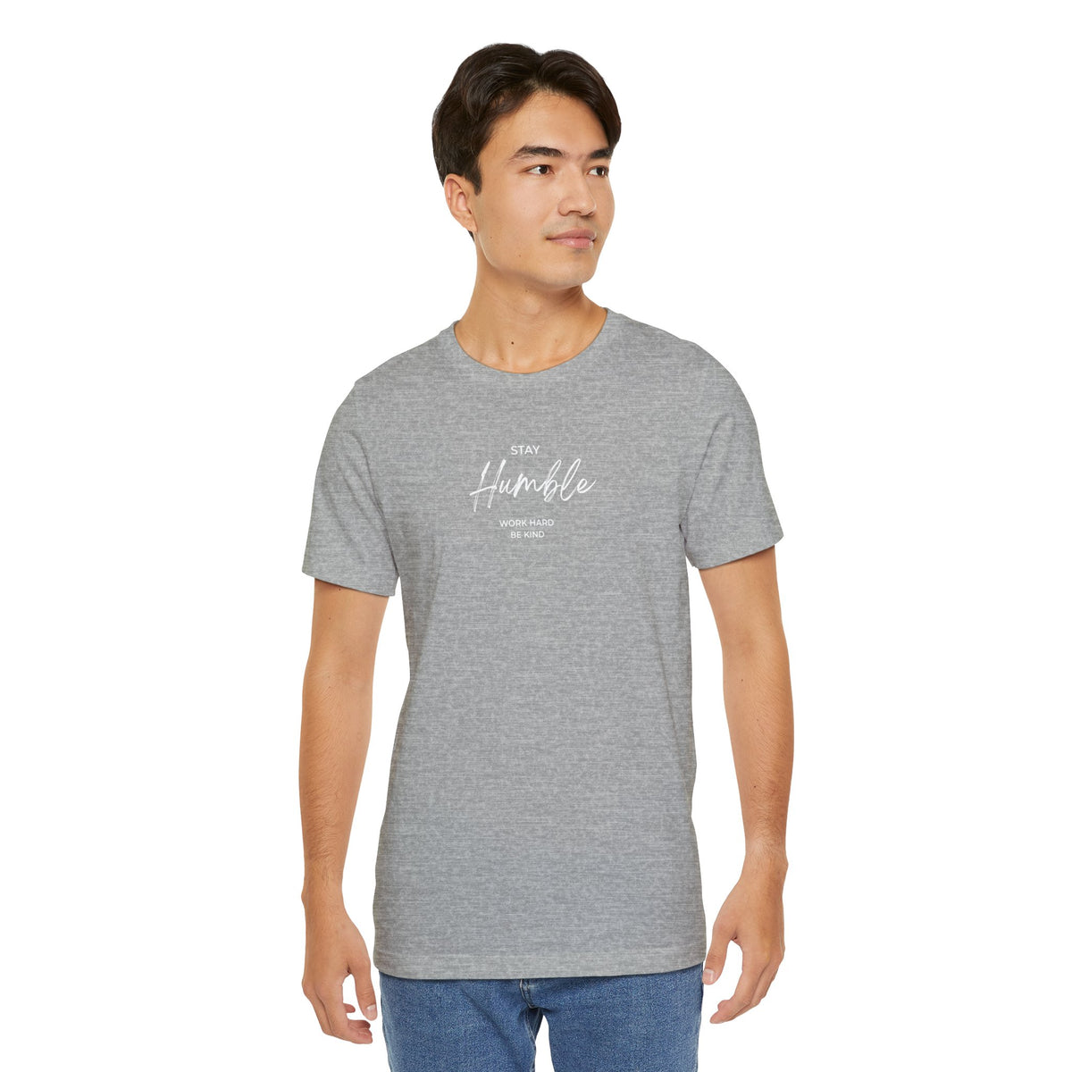 Unisex - Stay Humble Graphic Tee