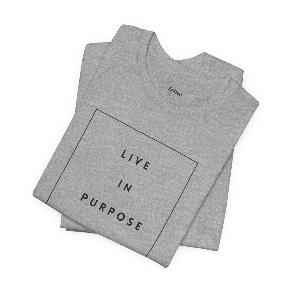 Unisex - Live in Purpose Inspirational Graphic Tee
